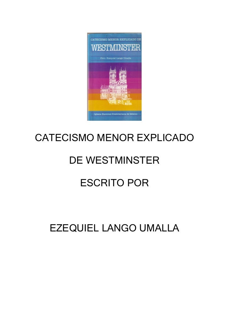 catecismo menor de westminster comentado
